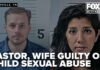 Wife Dragged In — Sentencing Clock Ticks Tennessee pastor, wife found guilty of sexually abusing a 5-year-old, other victims
